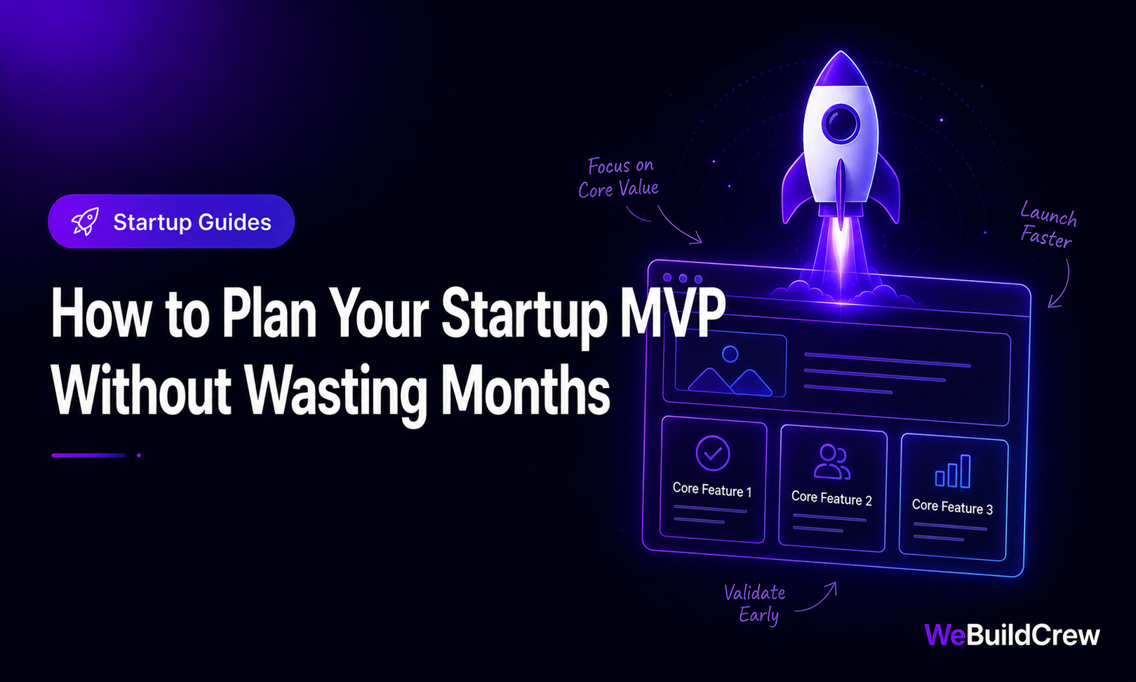 How to Plan Your Startup MVP (Without Wasting Months)